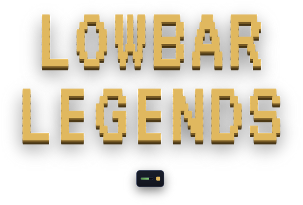 Lowbar Legends